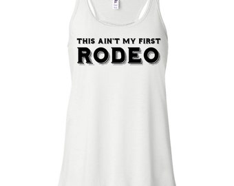 Ain't my first rodeo | Etsy