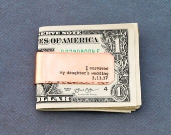 SALE • Funny Dad Gift Wedding Money Clip Father of the Bride • Dad Daughter Father Gift Custom Quote Wedding Date • Stepfather Stepdad Gift