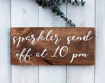 Sparkler Send Off Sign, Rustic Wedding Sign, Wooden Wedding Sign, Wedding Signage, Rustic Wedding Signs, Sparkler Send Off