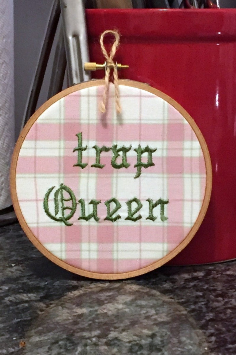 Trap Queen Embroidery Hip Hop Needlepoint Trap Music Art