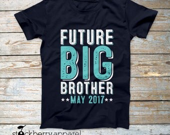 Future Big Brother Shirt - Big Brother pregnancy Announcement Shirt - Big Brother Shirt - Promoted to Big Brother Shirt - Big Brother to be