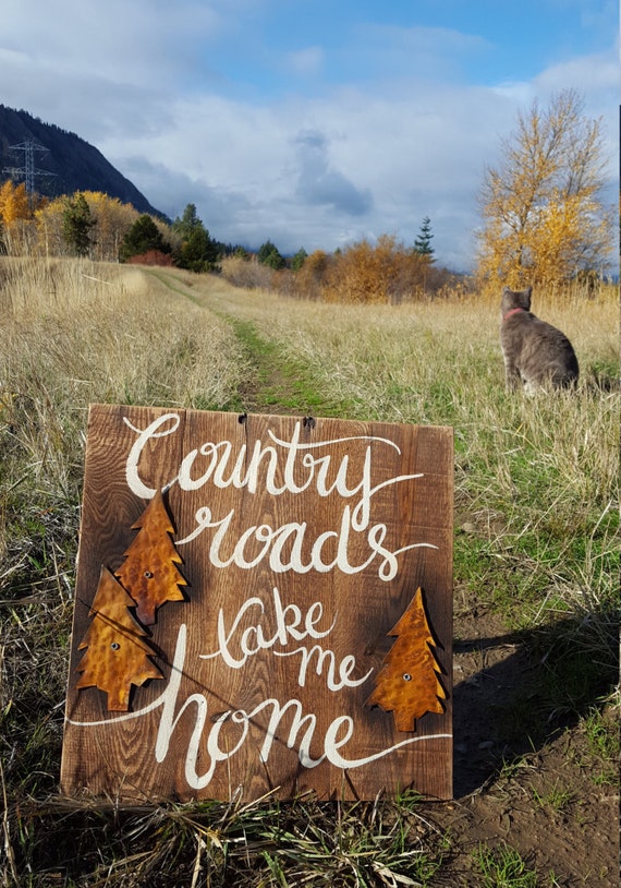 Country roads sign Rustic Wood Signs Farmhouse Sign