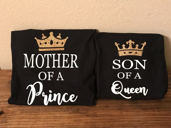 Download ADDITIONAL SHIRT Mother of a Prince Son of a Queen