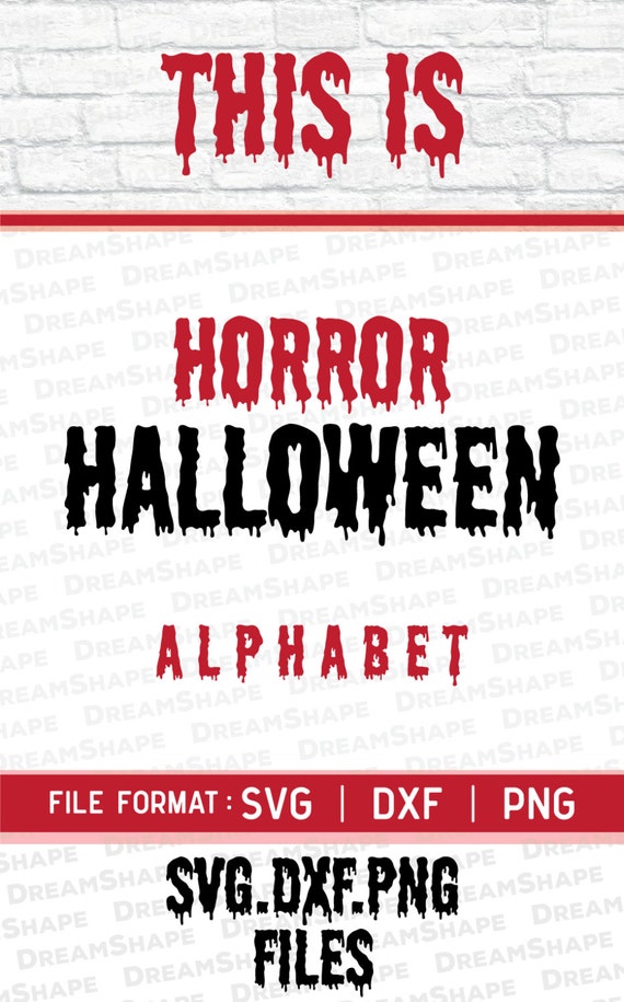 Download SVG Horror Halloween Fonts DXF PNG Alphabets Letters