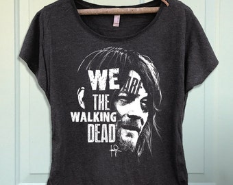 We Are the Walking Dead Glenn Daryl Dixon Women's Dolman Scoop T-shirt- Shirt-Tee-Graphic-TWD