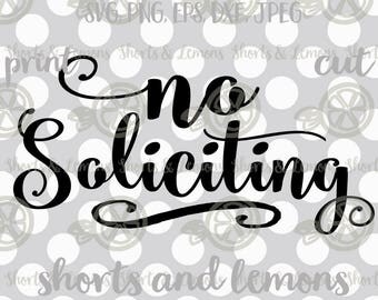 No Soliciting svg, - No soliciting sign - Decal, SVG,PNG,DXF, Silhouette, mailbox svg, cricut, Southern, Mailbox, home svg