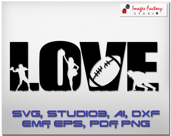 Download Love Football svg cuttable Cricut Design Space Silhouette