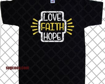 Faith, Hope, Love SVG file