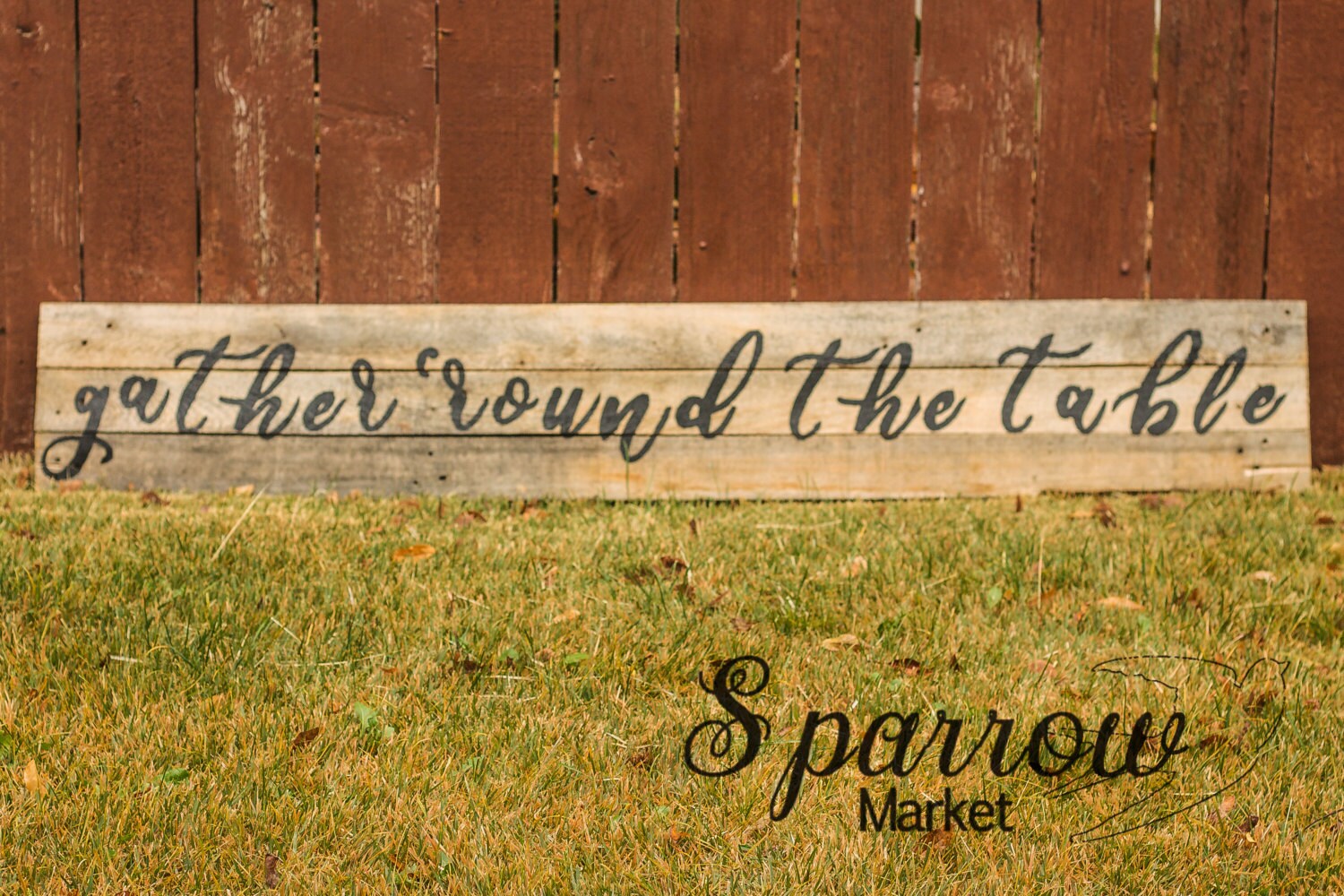 Gather 'Round the Table Barnwood Sign