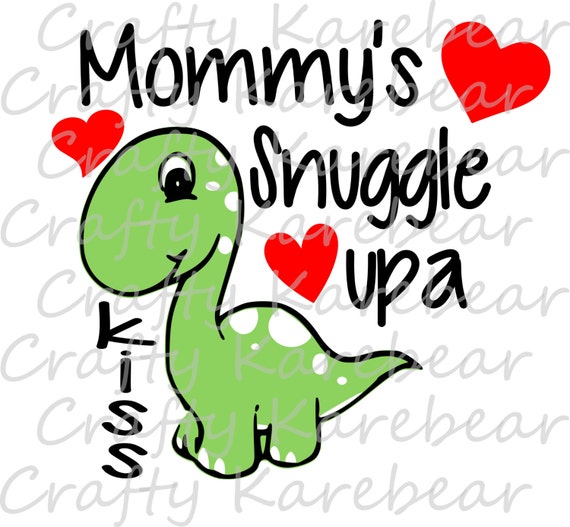 Download Mommy's Snuggle-up-a-kiss Dinosaur SVG and DXF Digital