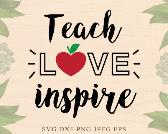 Download Teach SVG Teacher svg Teaching svg school svg inspire