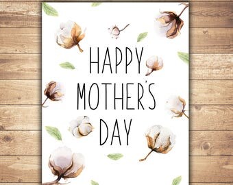 Mothers day gift Happy mothers day print Gift for mom printable Mothers day card Cotton watercolor Cotton printable Mother's day quote