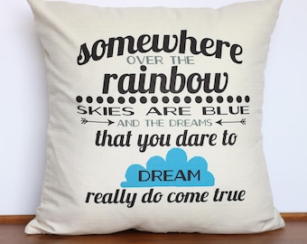 Somewhere Over the Rainbow pillow | Wizard of Oz | Unique Gift for Friend | Dreams Come True | Handmade Baby Nursery Decor | Shower Gift
