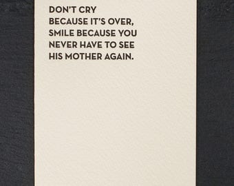 don't cry. letterpress card. #935