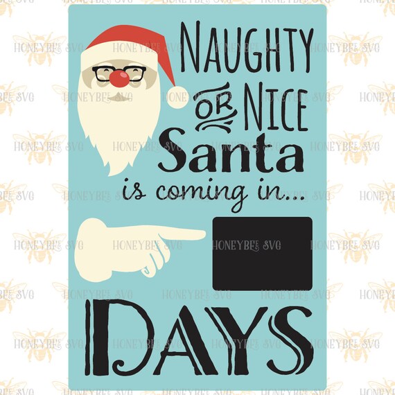 Download Naughty or Nice Countdown svg Countdown svg Santa svg Naughty