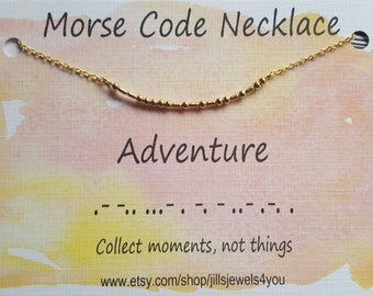 Adventure Necklace, Morse Code Necklace, Adventure Awaits, Travel Necklace, Gift For Her, Wanderlust, Graduation Gift, Going Away Present