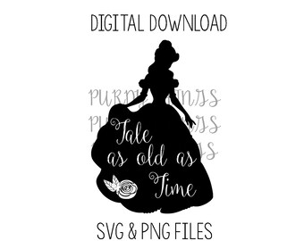 Belle Tale as old as Time SVG PNG JPG Digital File Instant