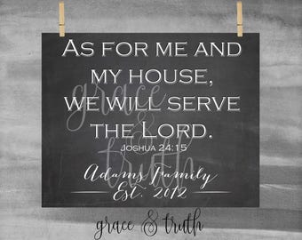 Personalized Joshua 24:15 Chalkboard Print || As for me and my house, we will serve the Lord.