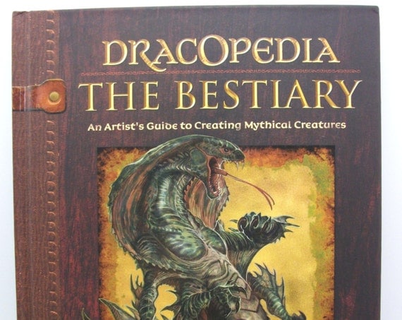 Dracopedia The Bestiary: An Artist's Guide To Creating