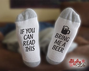 If You Can Read This Bring Me A Beer Socks