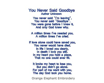 Memory Poem You Never Said Goodbye 5x7 Hoop only Unique Urban Machine Embroidery Design digital File