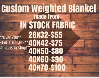 Custom Weighted Blanket, In Stock Fabric, Up to Twin Size 5 to 15 Pounds, 5 to 15 lb, Adult Weighted Blanket, SPD, Autism, Weighted Blank