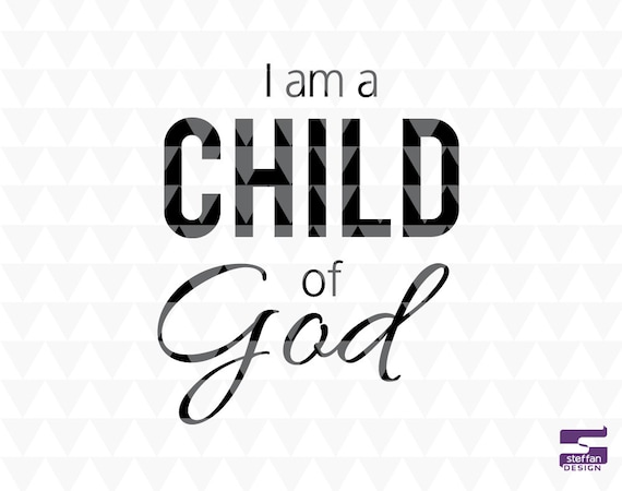 Free Child Of God Svg Free 560 SVG PNG EPS DXF File