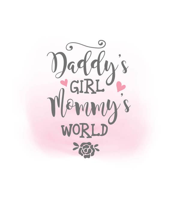 Download Daddys Girl Mommys world SVG clipart baby girl Quote Art