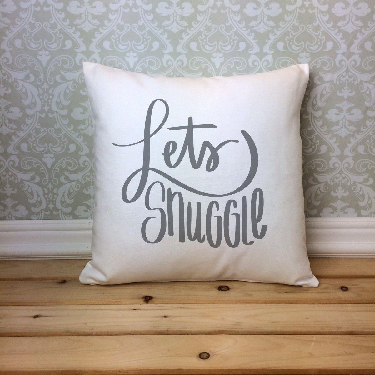 Lets Snuggle Pillow Romantic Pillow Valentine Gift Snuggle