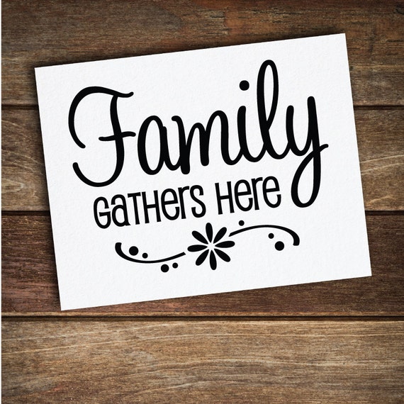 Download Family gathers here Mini Vinyl Decals Diy Stickers Home