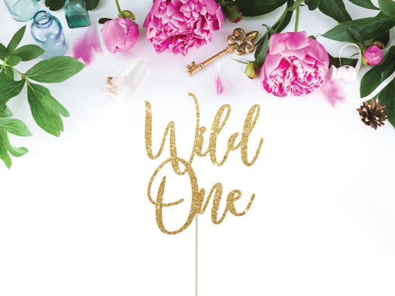 Wild One Cake Topper - One Cake Topper - First Birthday Cake Topper - Sparkly Gold - Boho Party Decor - Custom to any glitter colour Il_570xn