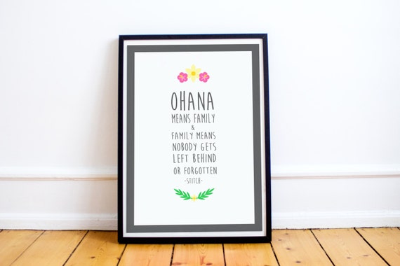 Ohana Means Family - Stitch Quote Print -  Typography Art Print - Lilo and Stitch  - Typography Poster - Disney Quote