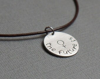 The future is female necklace - hand stamped pendant - feminist jewelry - resistance jewelry