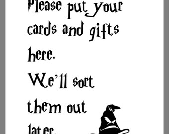 PRINTABLE 8x10 Harry Potter Please Put Your Cards & Gifts Here We'll Sort Them Out Later SIGN