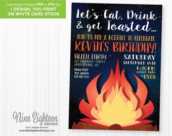 Birthday Bonfire Invitation, Eat Drink and Get Toasted. Customized printable invitation. I design, you print.