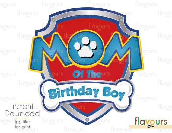 Mom Of The Birthday Boy Paw Patrol DIY Printable Iron