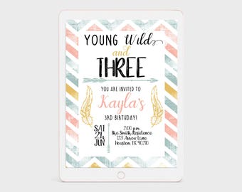 Young Wild and Three Invitation, Third Birthday, Boho Birthday, Bohemian Birthday, Feathers, Arrows, Three Years Old