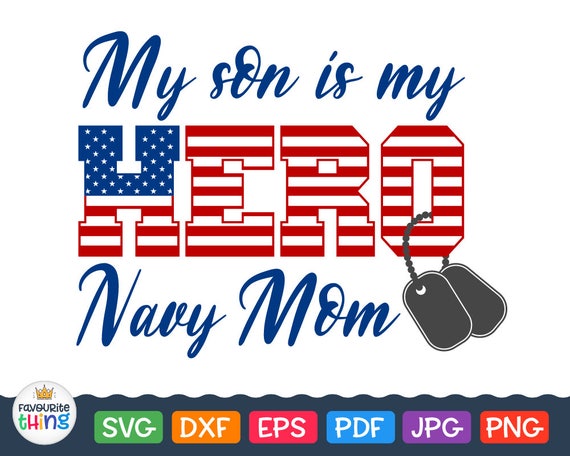 Download Navy Mom Svg Quote My son is my Hero Proud Military Mommy