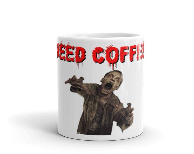 Zombie Before My Coffee Mug, Dead Need Caffeine for Coffee Lovers, Gifts for, Brother, Friend, Guys, Walking Dead, Z Nation Inspired