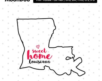 Louisiana SVG, Louisiana Home Svg, Home Sweet Home, Louisiana svg File, State Svg, Svg For Silhouette, Svg For Cricut Vector, Svg Cut Vinyl