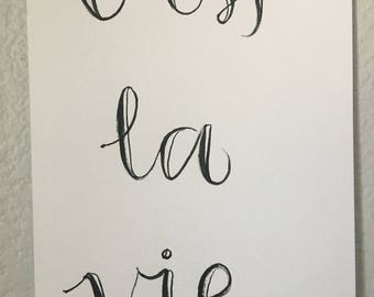 C'est la Vie
