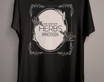 The Complete Herbs Handbook, Wiccan Goth T-Shirt -  for the everyday Witch, Wicca or Pagan Person