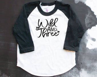 Wild and Three Toddler Baseball Shirt - Three Year Old Shirt - Birthday Tee - 3 Year Old Birthday Shirt - 3rd Birthday - Wild and Three