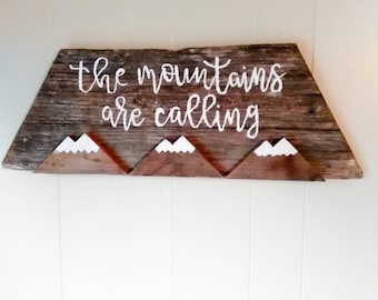The mountains are calling - Rustic cabin decor - Wooden sign with quote - Inspirational wall art wood - Gift for brother - Sister gift idea