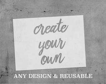 Reusable || Custom Stencils || Create Your Own Stencil || Your Design || Multiple Sizes || Weddings, Crafts, ETC. ||