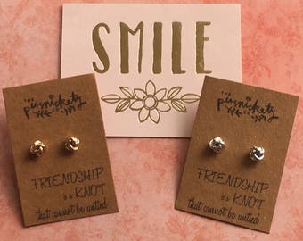 Knot Earrings - Friendship Is A Knot That Cannot Be Untied-Rose Gold or Silver