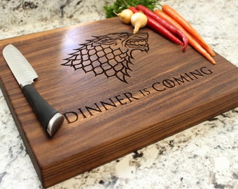 Game of Thrones, Dinner is Coming Personalized Chopping Block 12x15x1.75 - Cutting Board, Anniversary Gift, Birthday Gift, W-029 GB