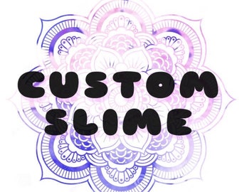 custom slime (8oz)