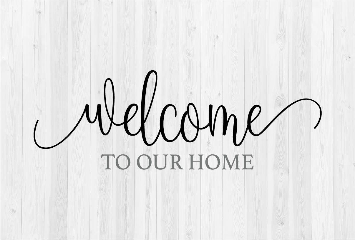 Download Welcome To Our Home SVG Cut File