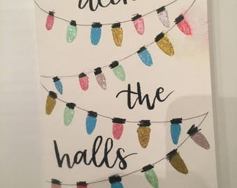 Deck the Halls Wood block Sign